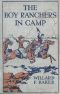 [Gutenberg 27094] • The Boy Ranchers in Camp; Or, The Water Fight at Diamond X